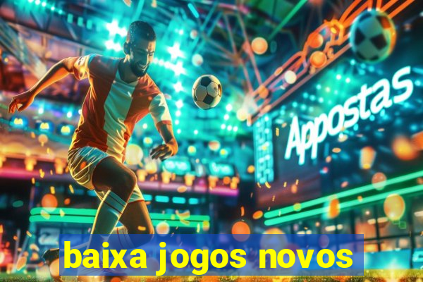 baixa jogos novos